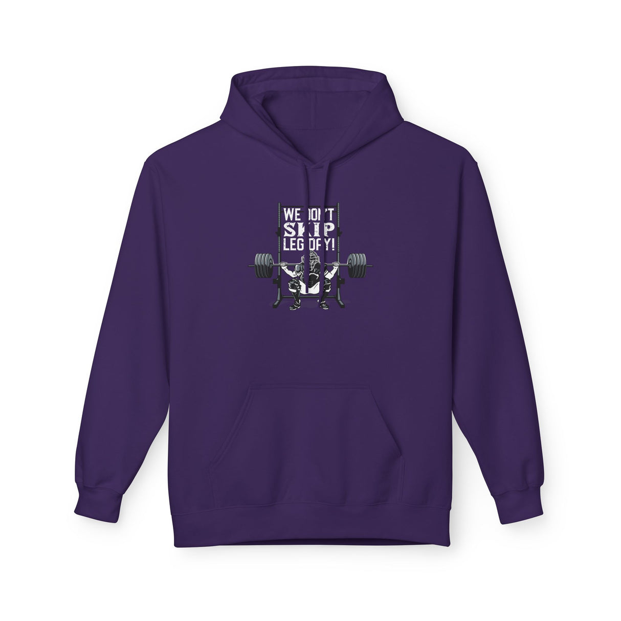 We Don't Skip Leg Day Unisex Hoodie - Team Purple