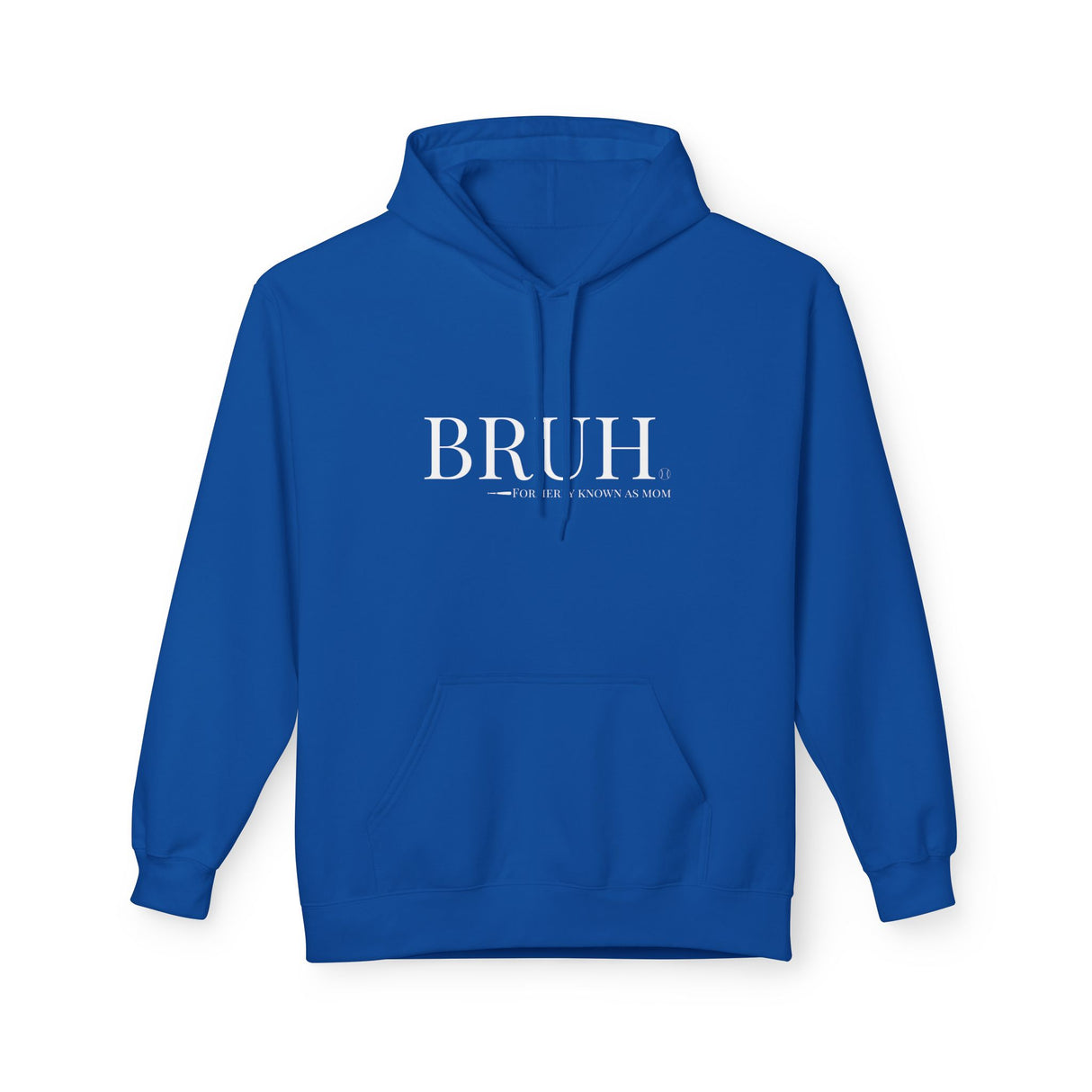 Bruh: Formerly Known As Mom Unisex Sweatshirt Unisex Hoodie - Royal