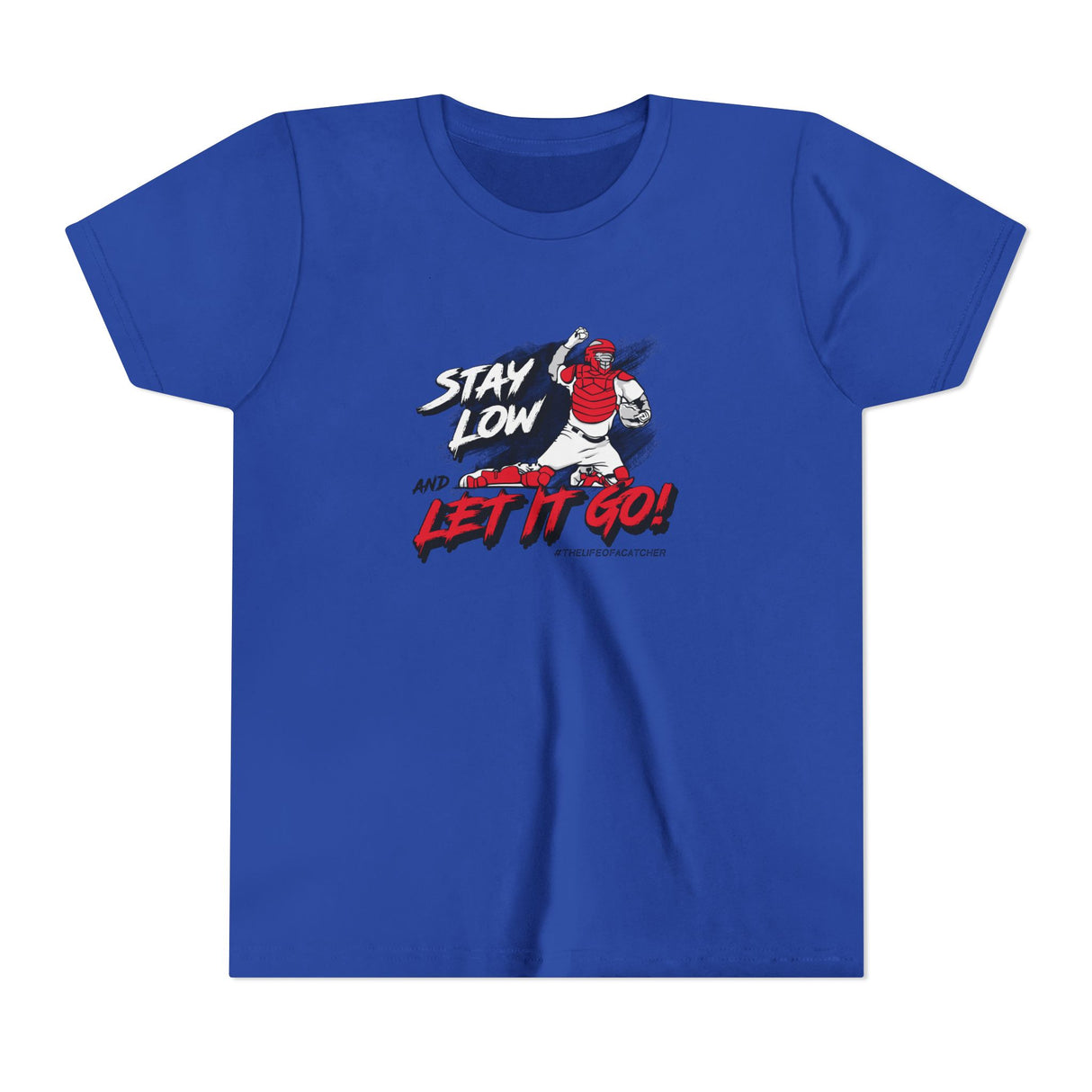 Stay Low & Let It Go Youth T-Shirt - Royal