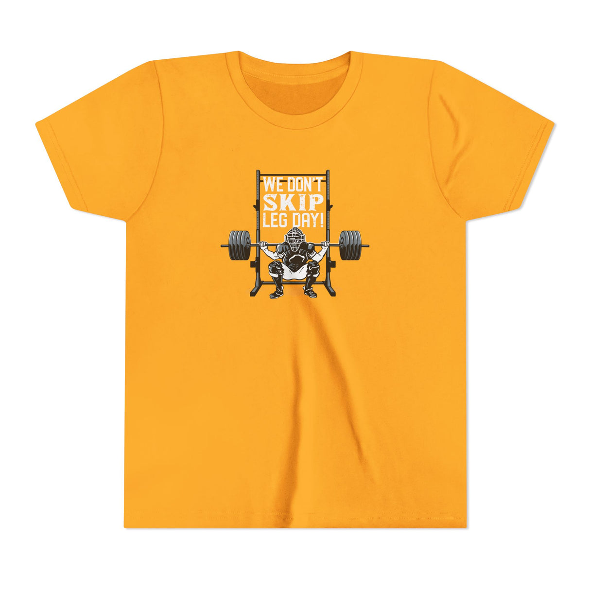 We Don't Skip Leg Day Youth T-Shirt - Gold
