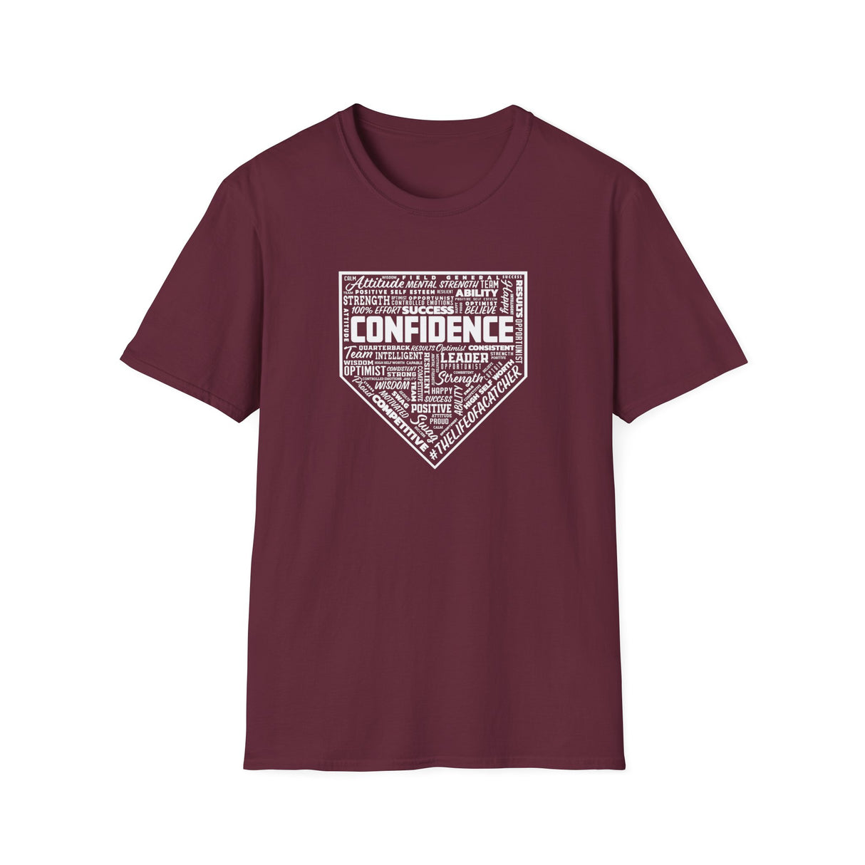 Confidence Unisex T-Shirt - Maroon Front