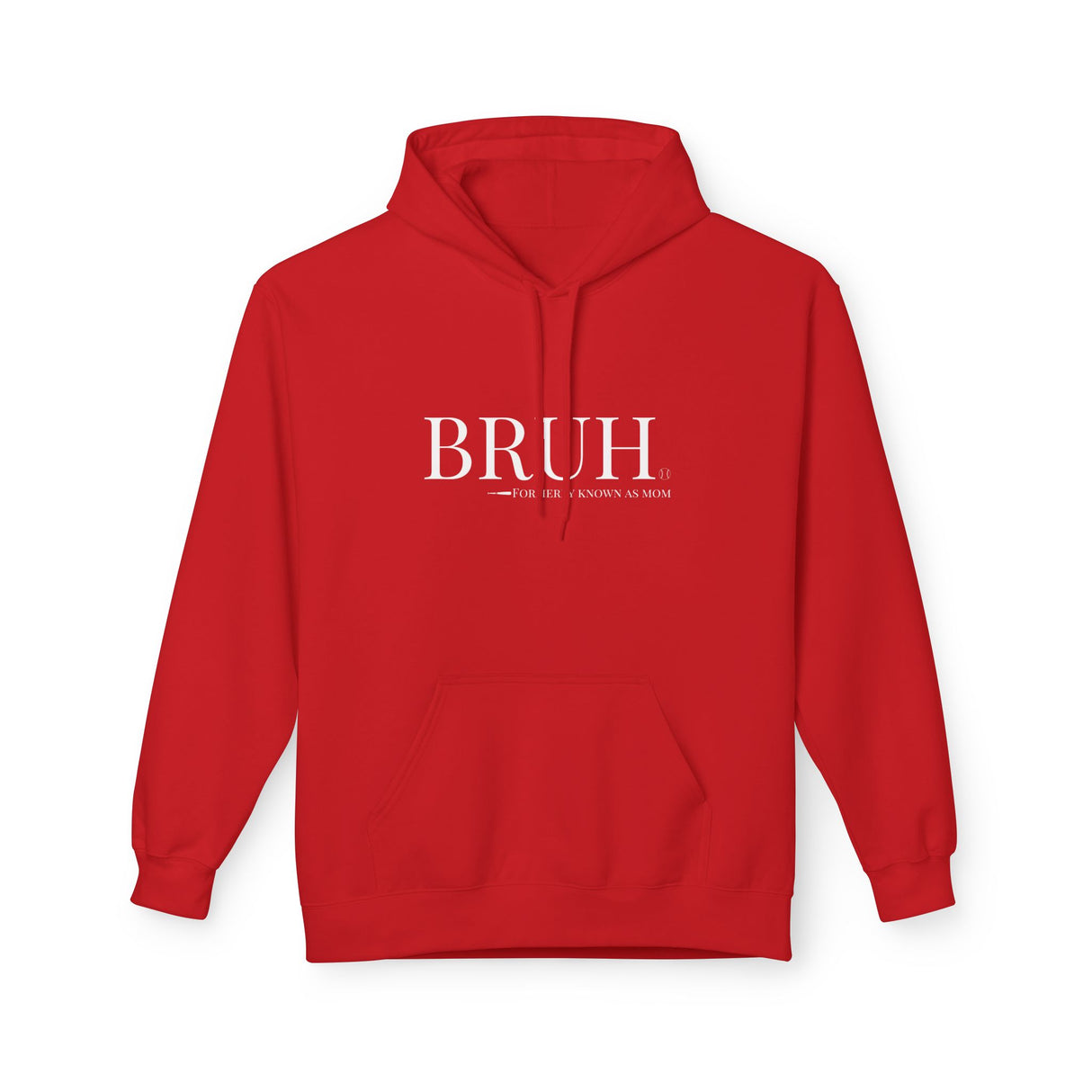 Bruh: Formerly Known As Mom Unisex Sweatshirt Unisex Hoodie - Red