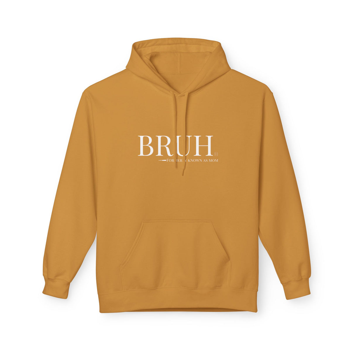 Bruh: Formerly Known As Mom Unisex Sweatshirt Unisex Hoodie - Mustard