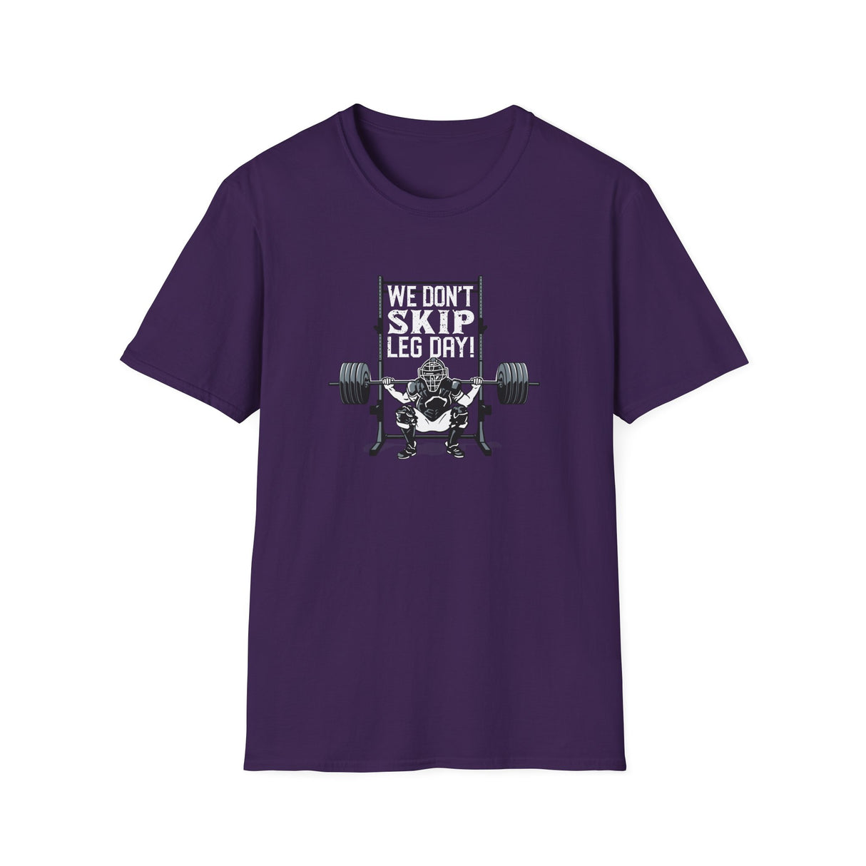 We Don't Skip Leg Day Unisex T-Shirt - Purple