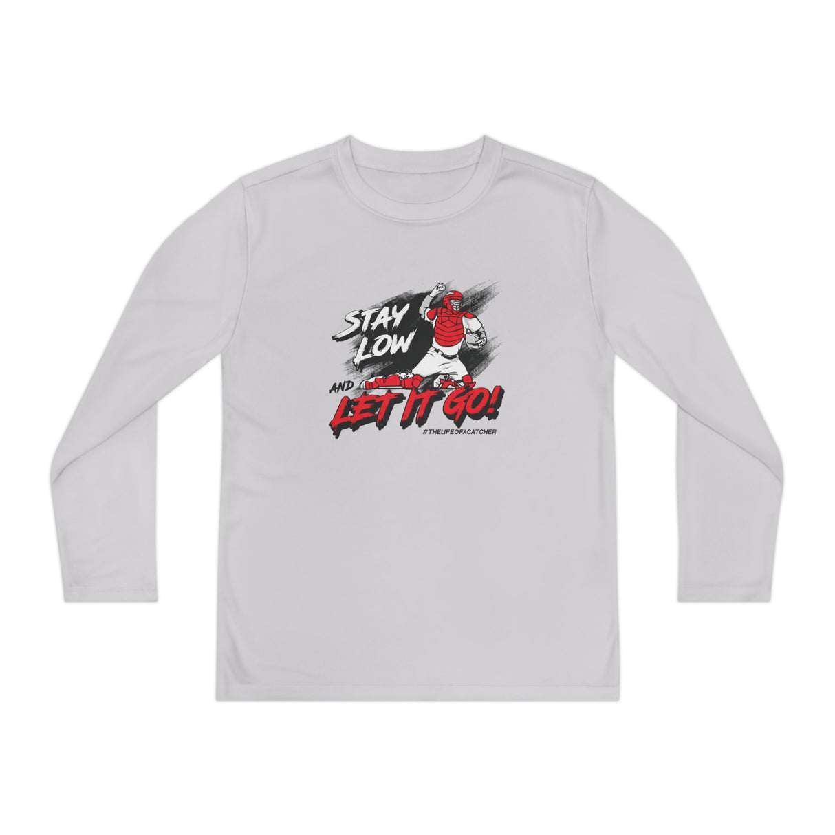 Stay Low & Let It Go Youth Long Sleeve T-Shirt - Silver