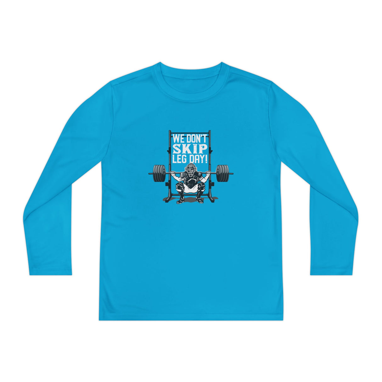 We Don't Skip Leg Day Youth Long Sleeve T-Shirt - Atomic Blue