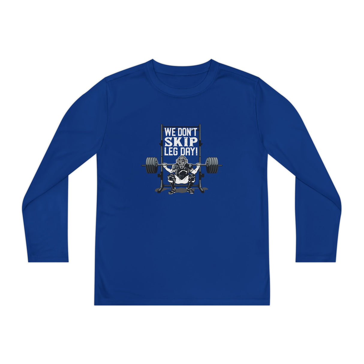 We Don't Skip Leg Day Youth Long Sleeve T-Shirt - Royal