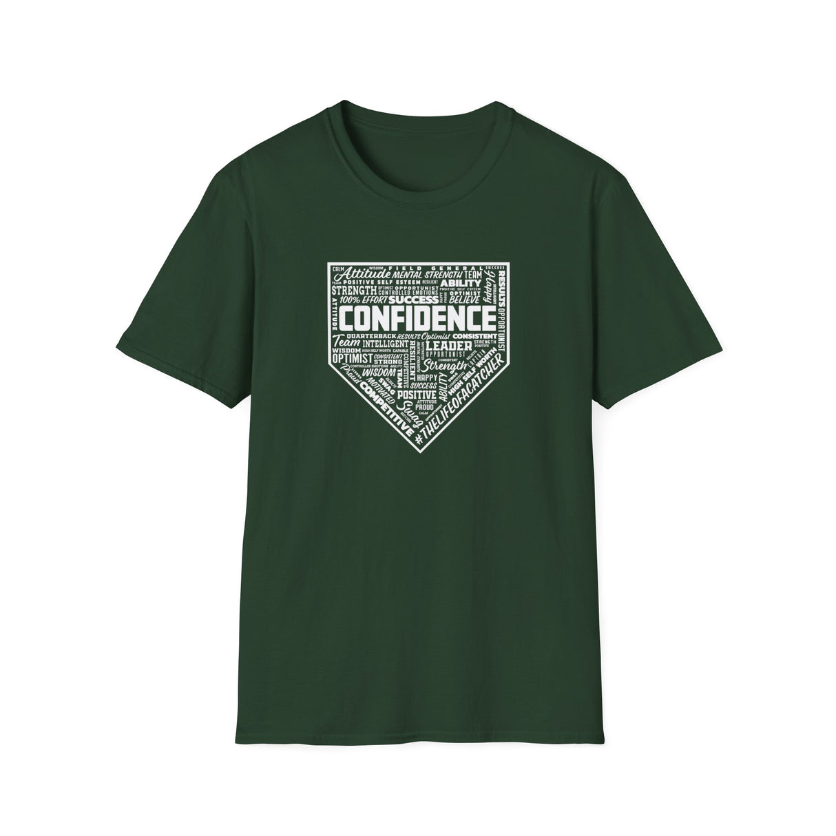 Confidence Unisex T-Shirt- Forest Green