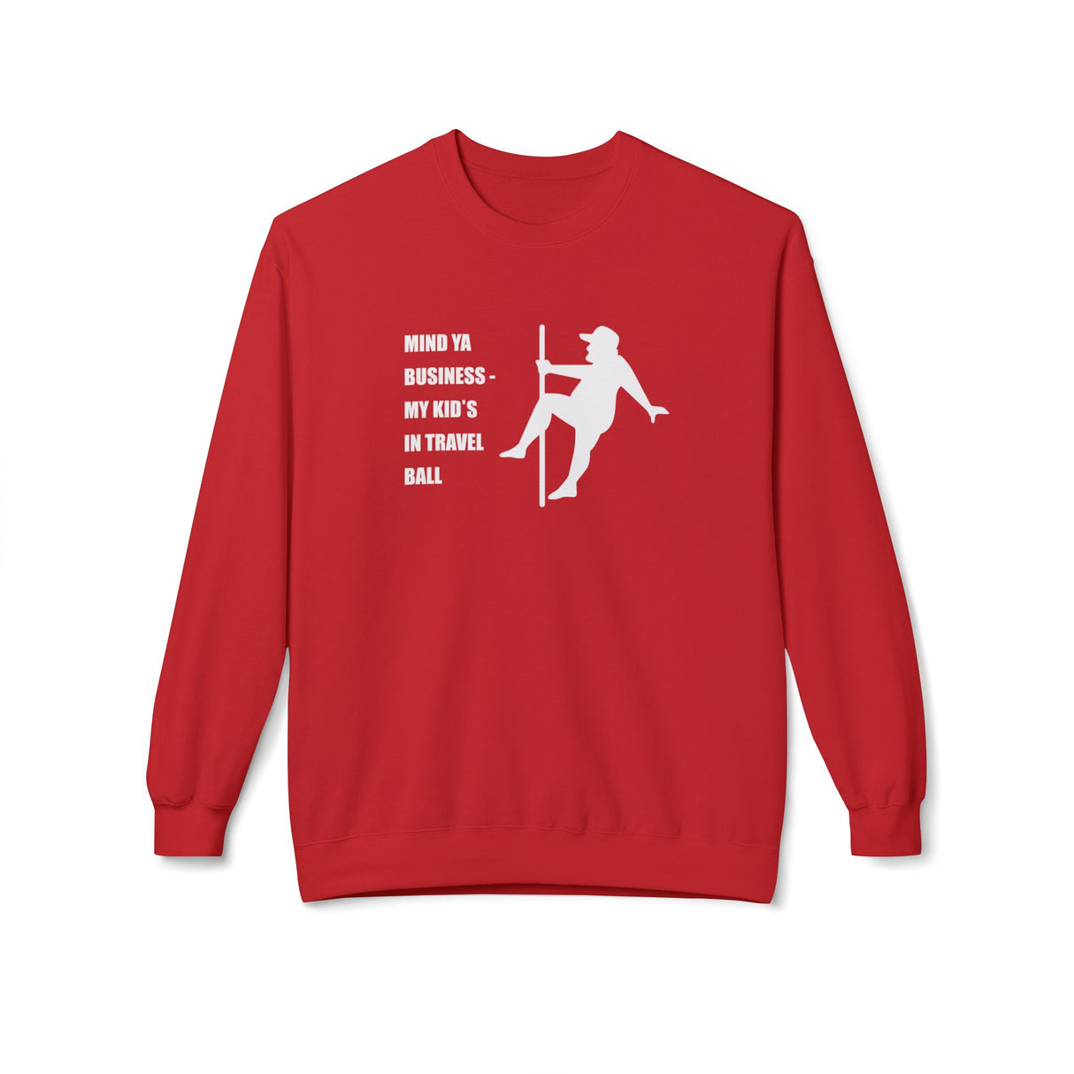 Mind Ya Business Unisex Sweatshirt - Red