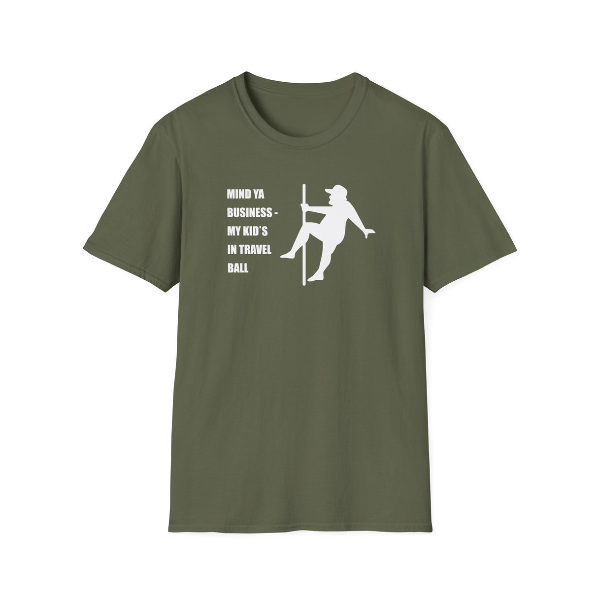 Mind Ya Business Unisex T-Shirt - Military Green