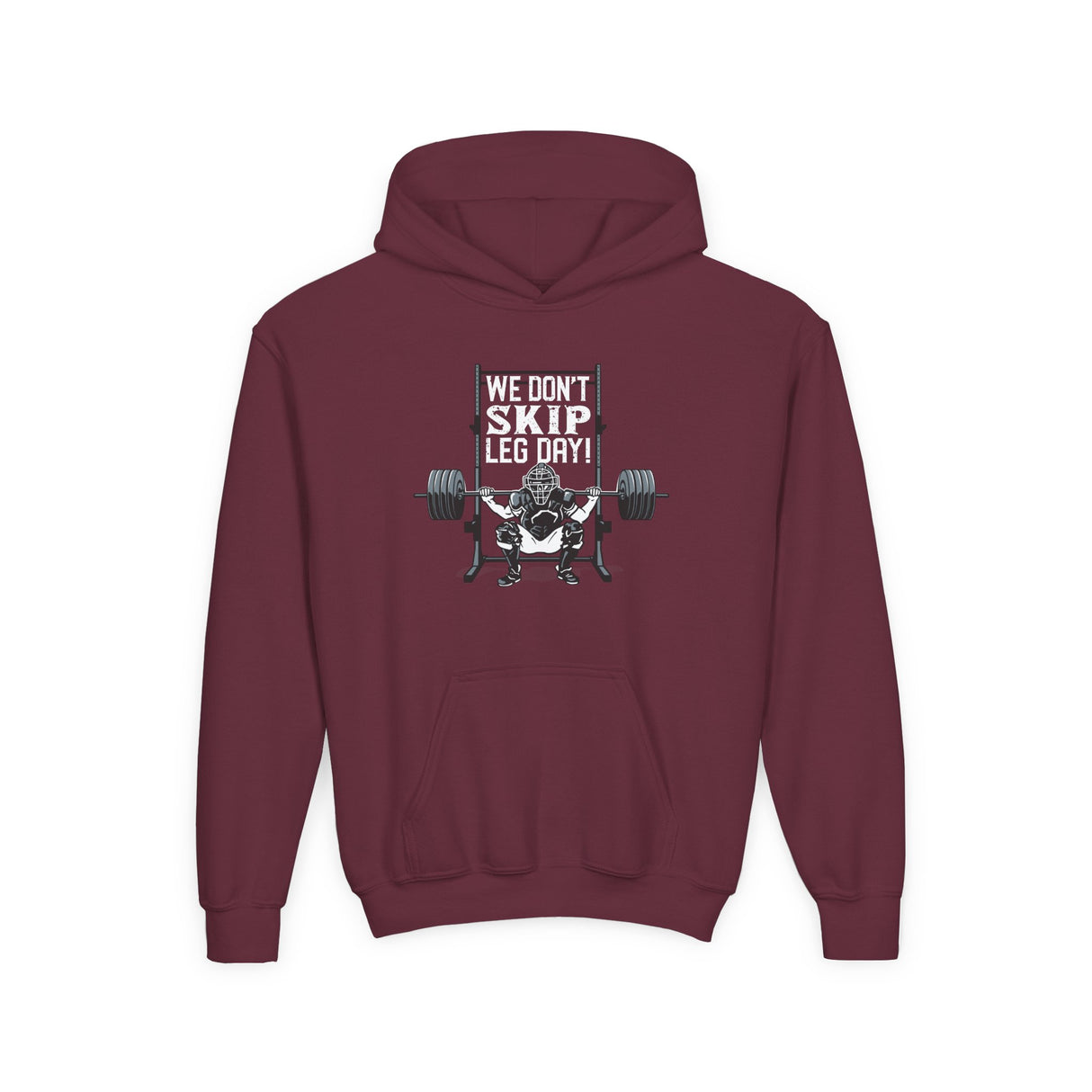 We Don't Skip Leg Day Youth Hoodie Maroon
