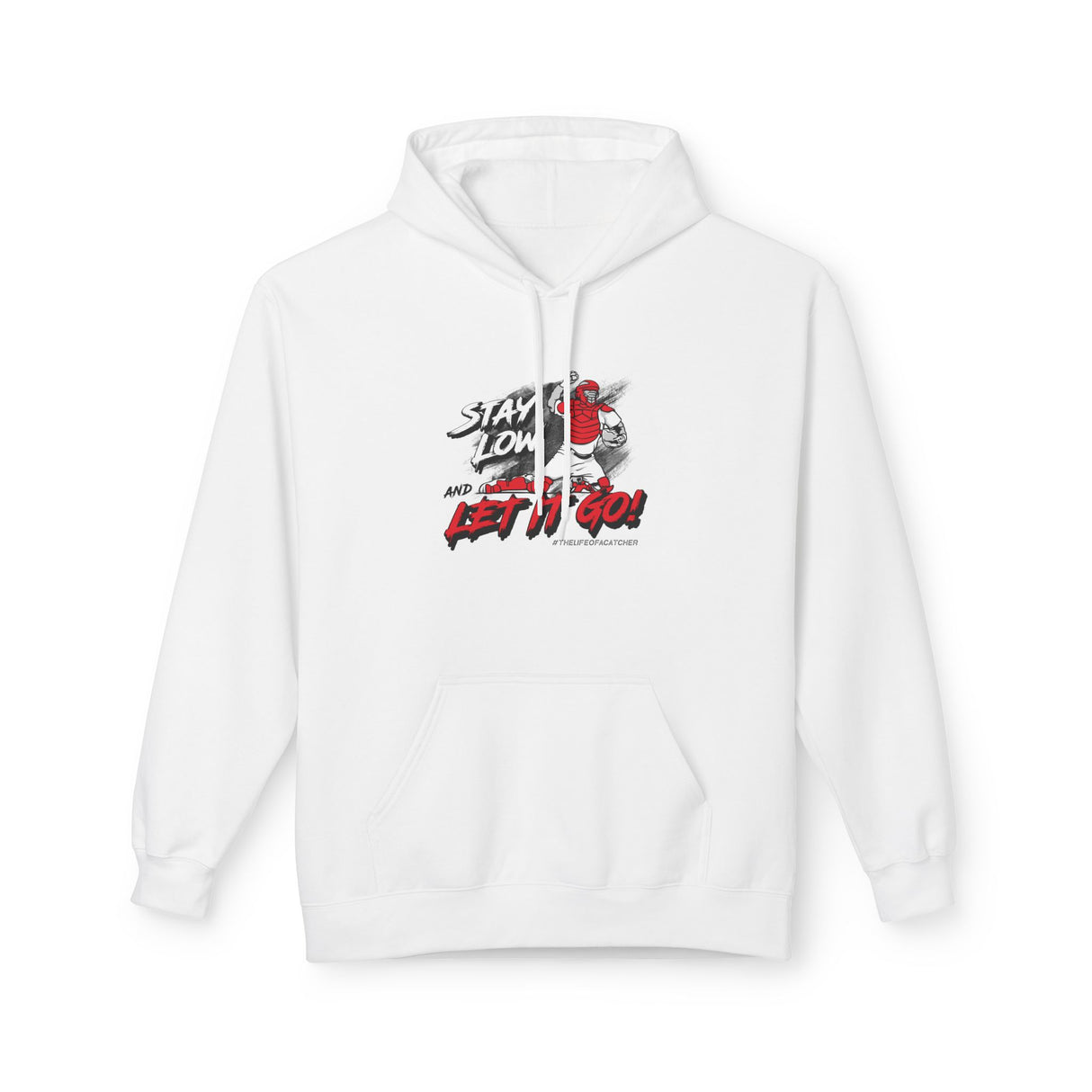 Stay Low & Let It Go Unisex Hoodie - White