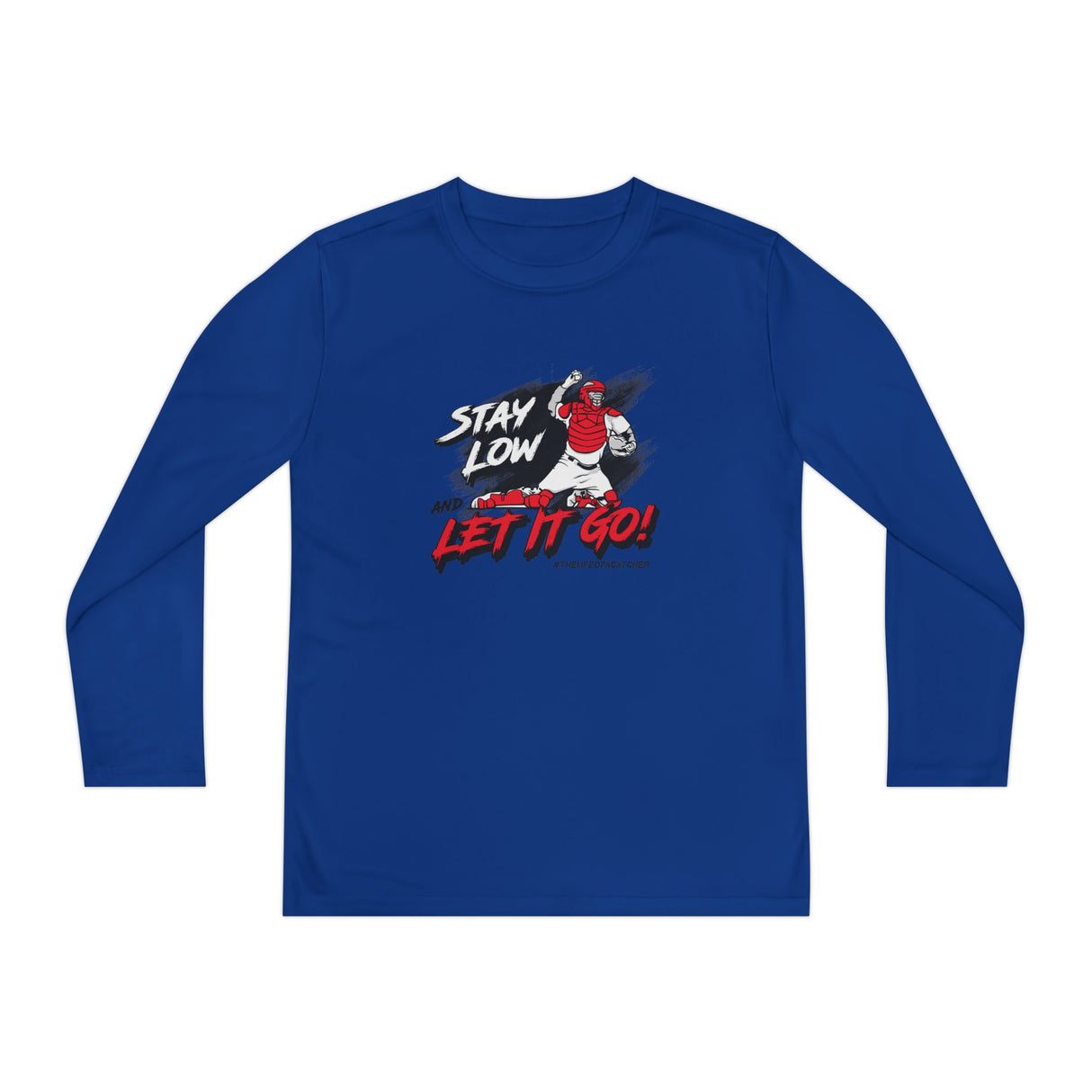 Stay Low & Let It Go Youth Long Sleeve T-Shirt - Royal Front