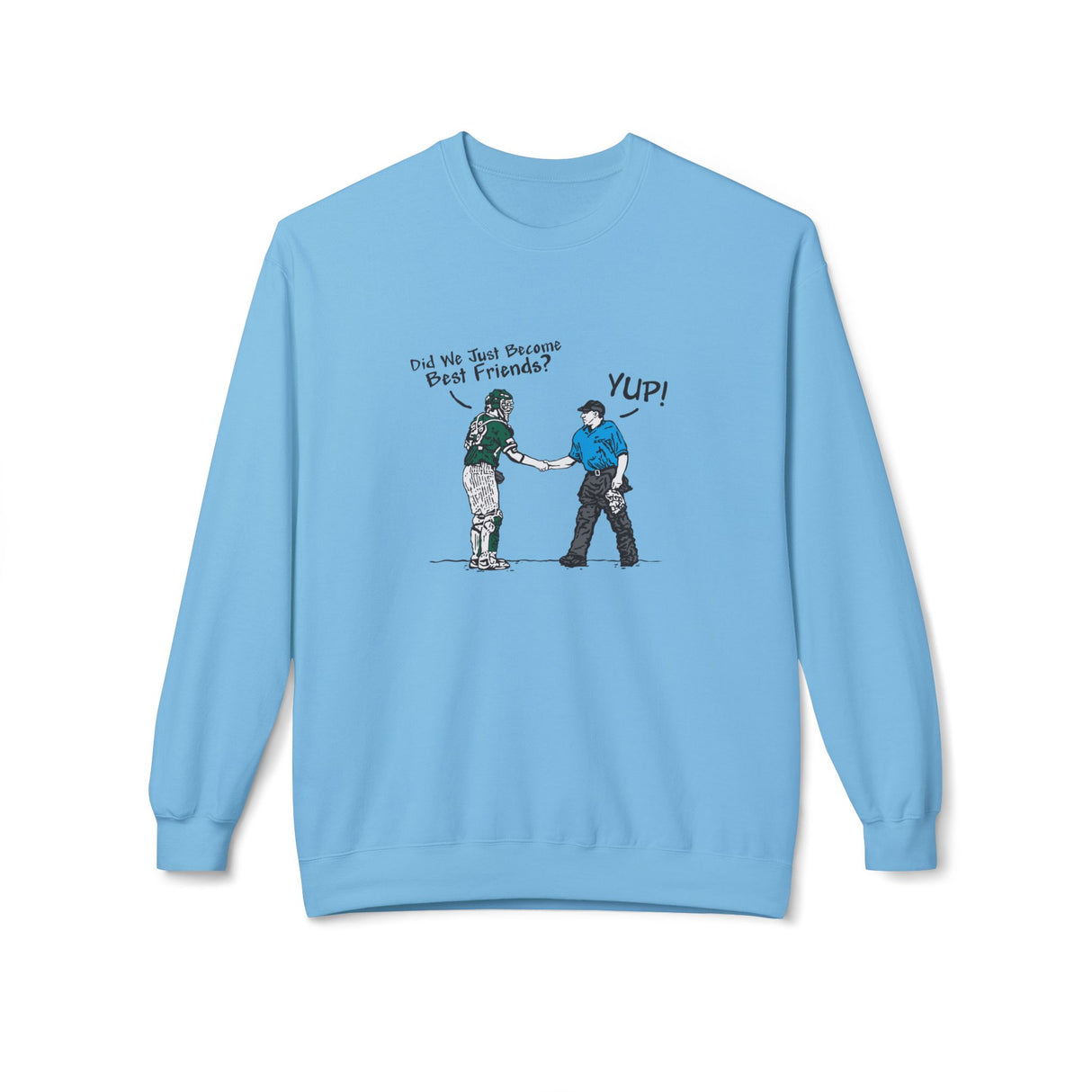 Best Friends Unisex Sweatshirt - Sky Blue