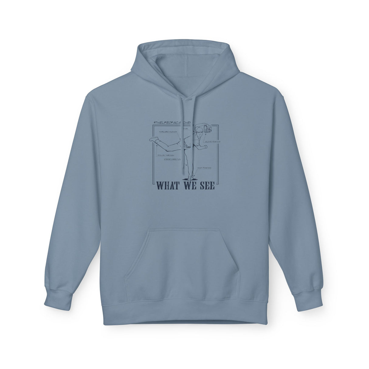 What We See Unisex Hoodie Stone Blue