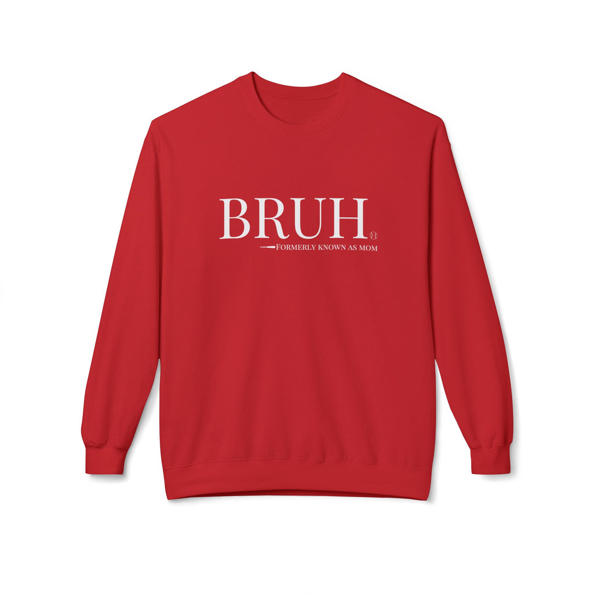 Bruh: Formerly Known As Mom Unisex Sweatshirt - Red