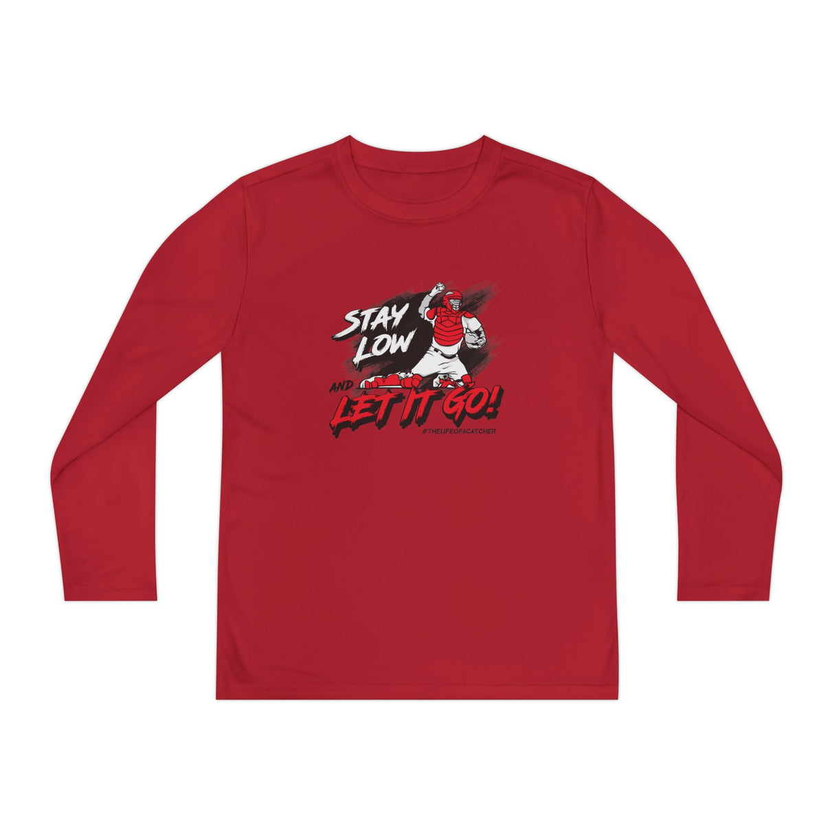 Stay Low & Let It Go Youth Long Sleeve T-Shirt - Red