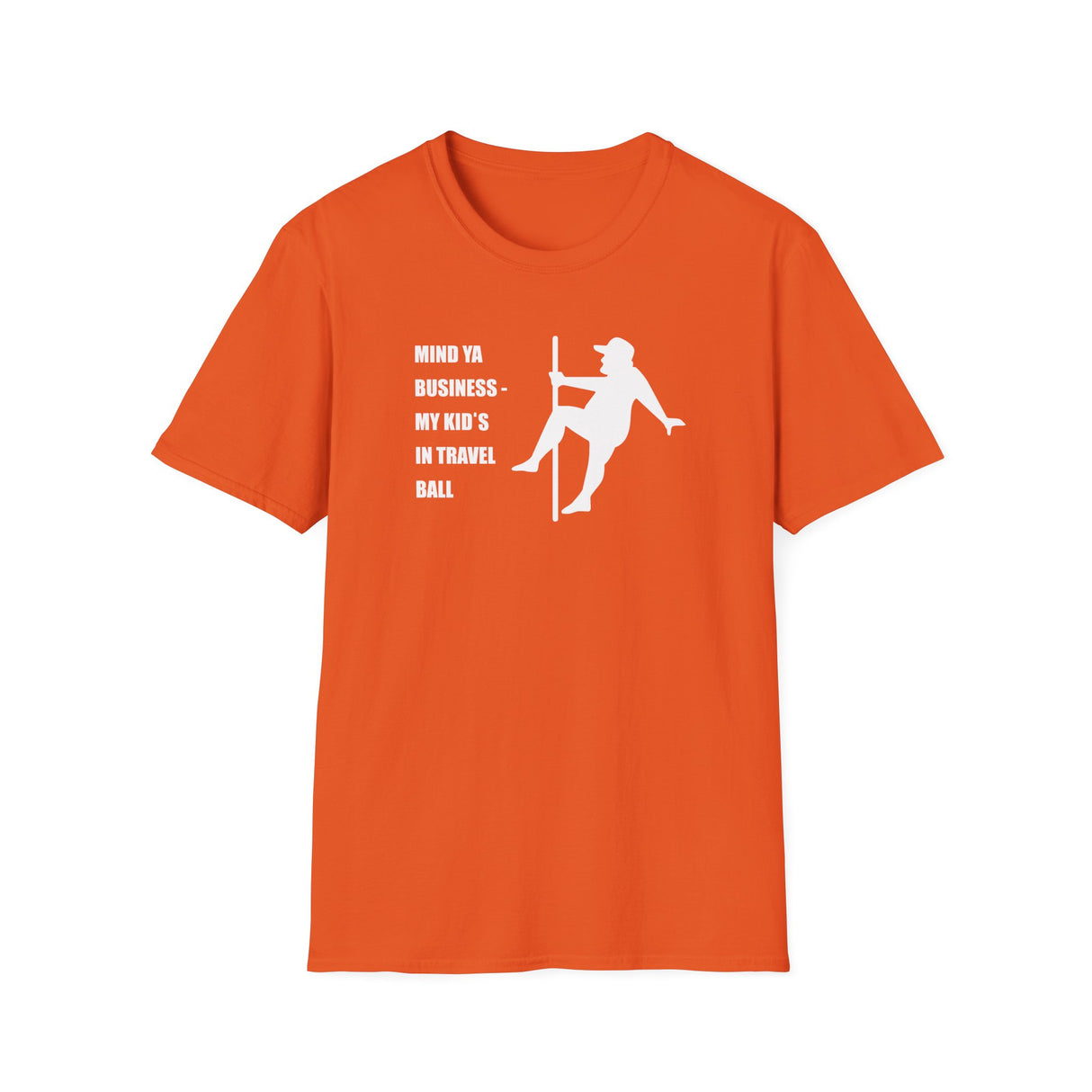 Mind Ya Business Unisex T-Shirt - Orange