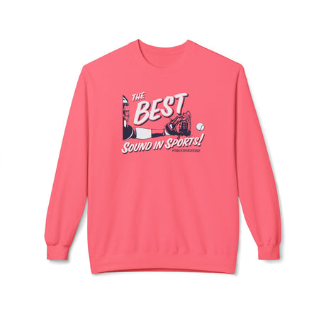 The Best Sound In Sports Unisex Sweatshirt