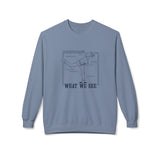 What We See Unisex Sweatshirt Stone Blue