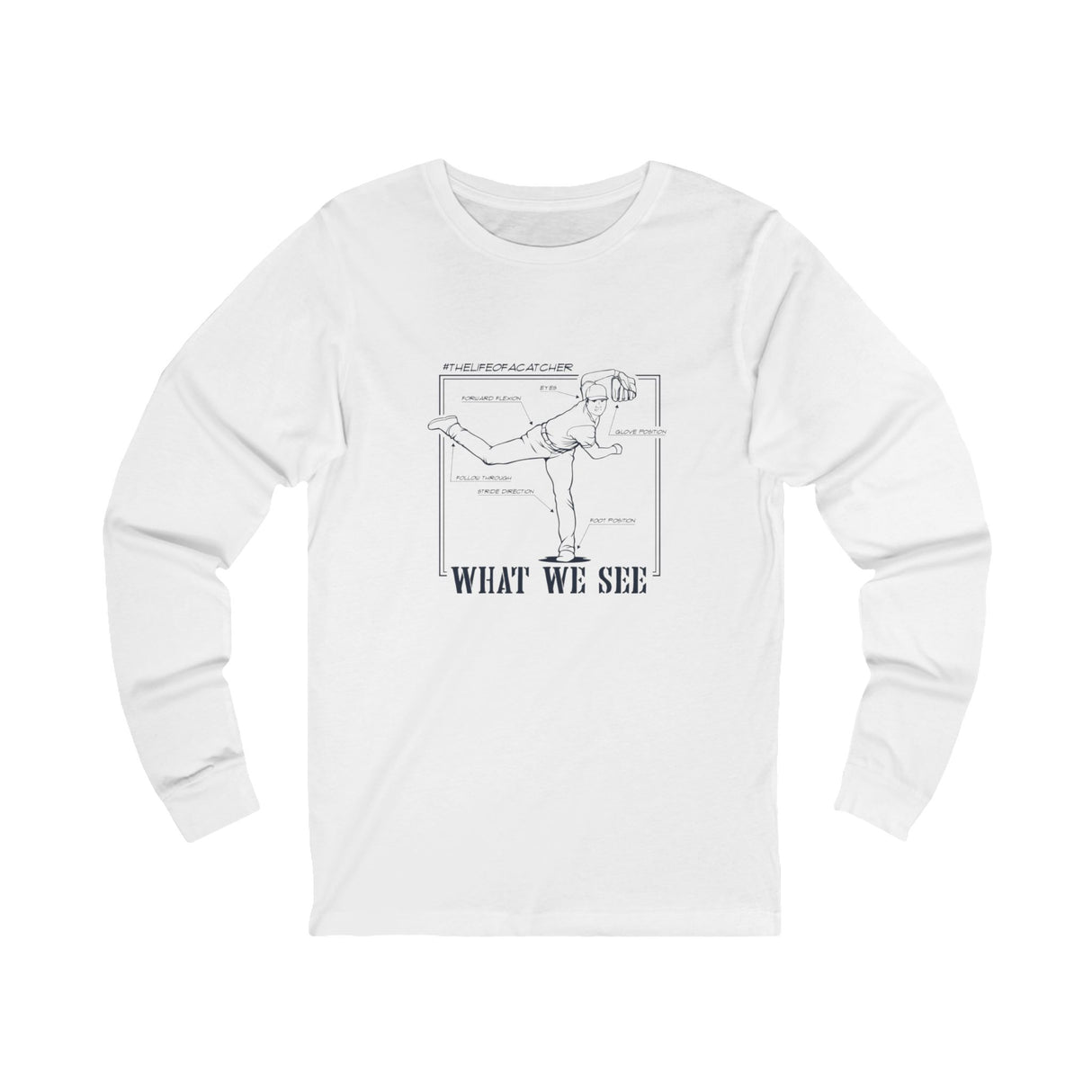 What We See Unisex Jersey Long Sleeve Tee White Front