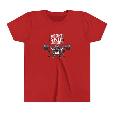 We Don't Skip Leg Day Youth T-Shirt - Red
