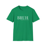 Bruh: Formerly Known As Mom Unisex T-Shirt - Kelly Green