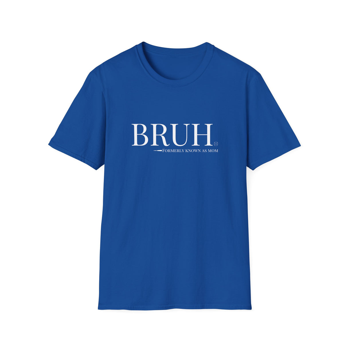 Bruh: Formerly Known As Mom Unisex T-Shirt - Royal