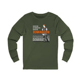 Domination Unisex Jersey Long Sleeve Tee military green