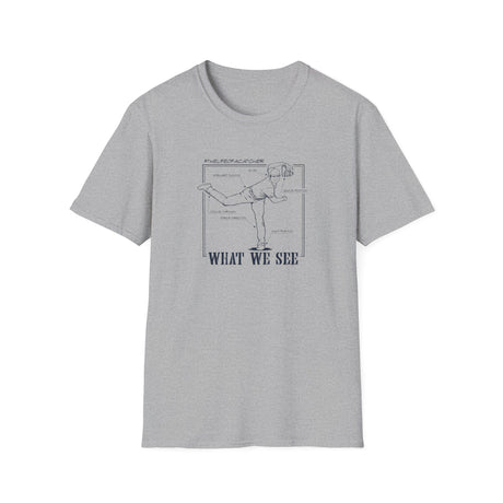 What We See Unisex T-Shirt Sport Grey