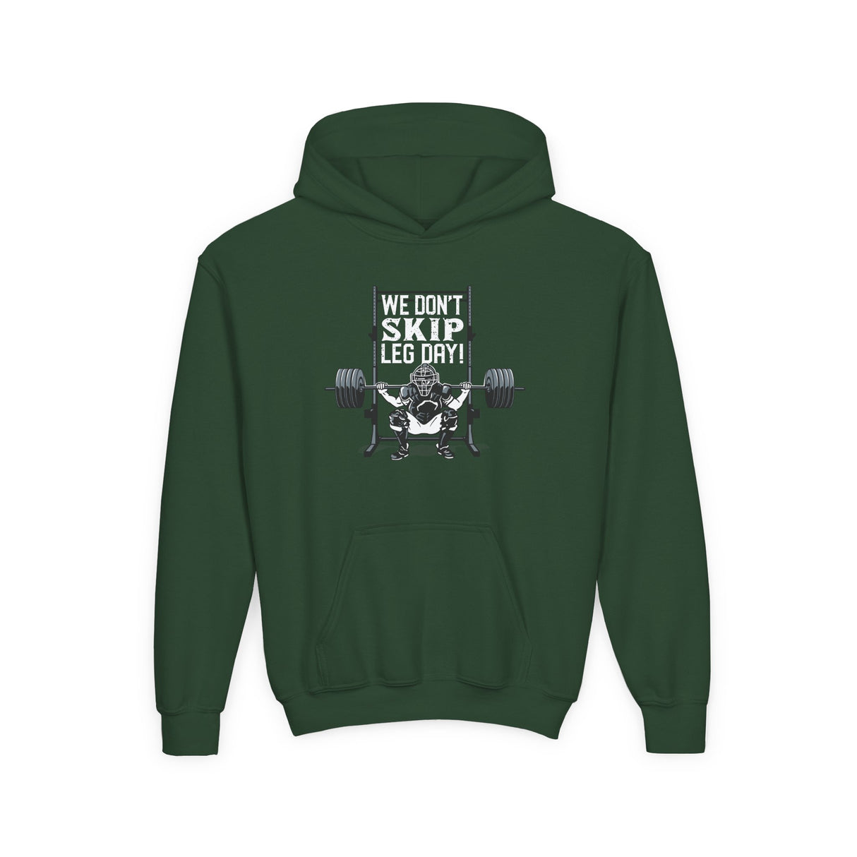 We Don't Skip Leg Day Youth Hoodie Forest Green