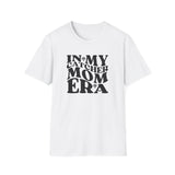 In My Catcher Mom Era Unisex T-Shirt - White