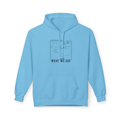 What We See Unisex Hoodie Sky Blue