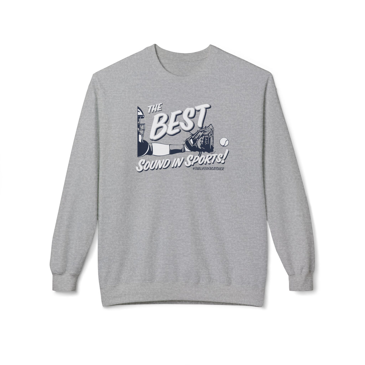 The Best Sound In Sports Unisex Sweatshirt