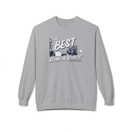 The Best Sound In Sports Unisex Sweatshirt