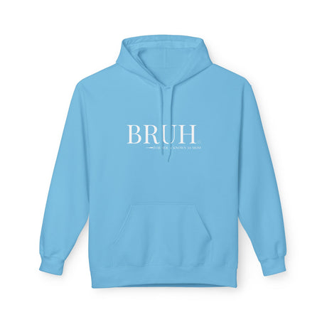 Bruh: Formerly Known As Mom Unisex Sweatshirt Unisex Hoodie - Sky