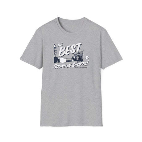 The Best Sound In Sports Unisex T-Shirt grey