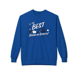 The Best Sound In Sports Unisex Sweatshirt