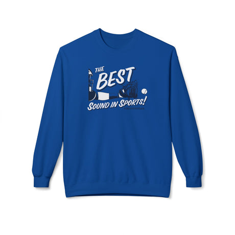 The Best Sound In Sports Unisex Sweatshirt