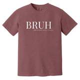 BRUH Unisex Heavyweight T-Shirt -Berry