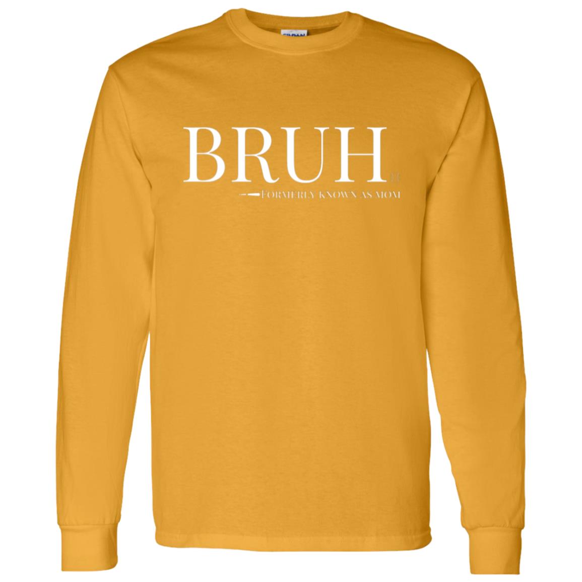 BRUH Unisex Long Sleeve T-Shirt - Gold