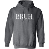 BRUH Unisex Pullover Hoodie - Charcoal Grey