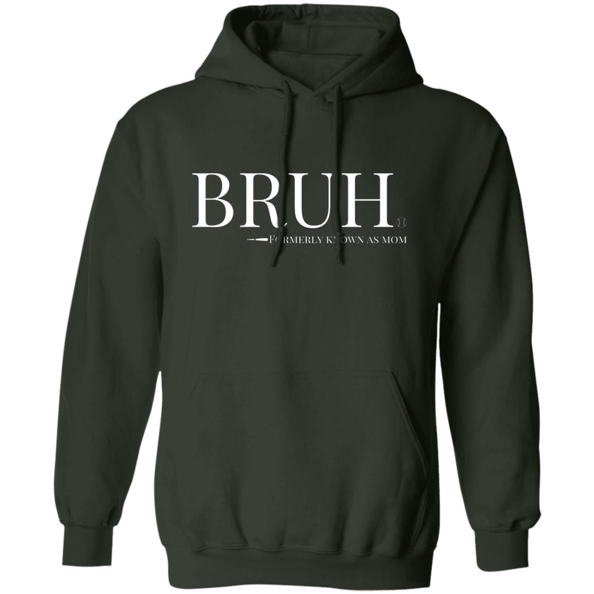 BRUH Unisex Pullover Hoodie - Forest Green