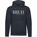 BRUH Unisex Premium Hoodie - Midnight Navy