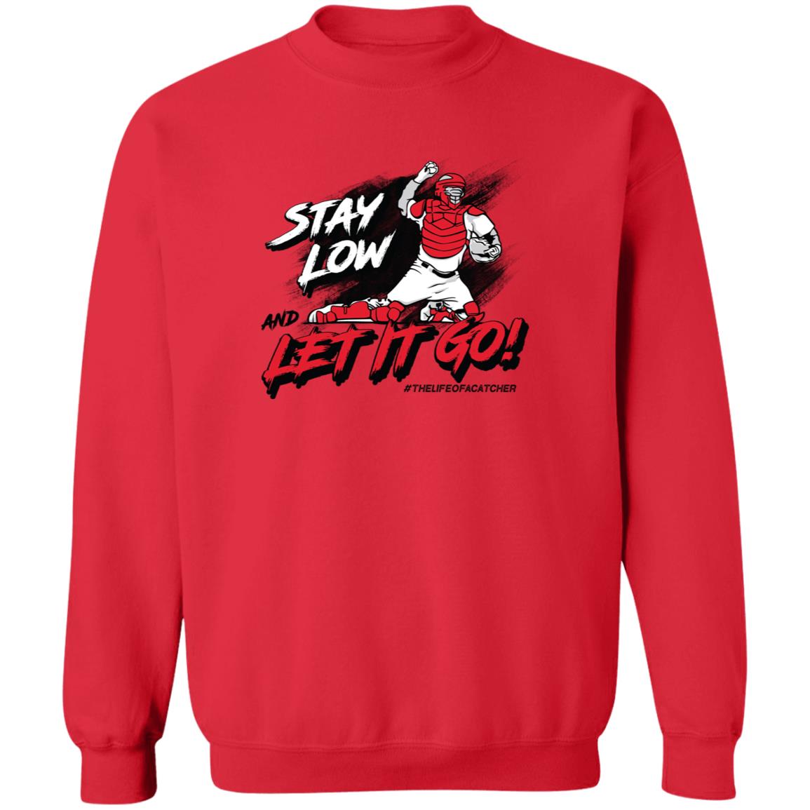 Stay Low & Let It Go Crewneck Sweatshirt - Red