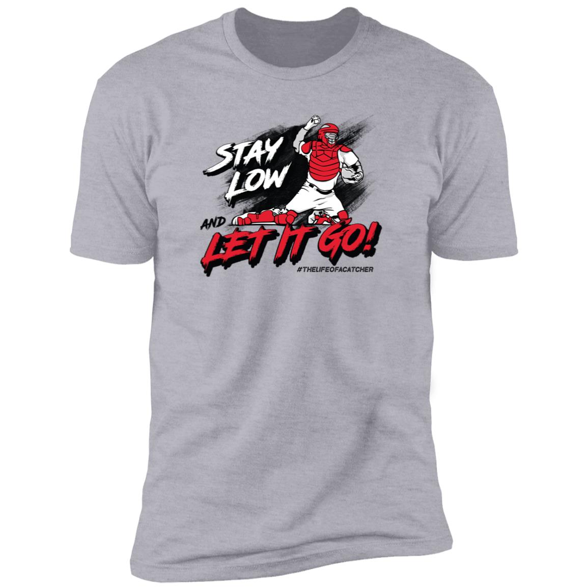 Stay Low & Let It Go Short Sleeve Tee - Grey