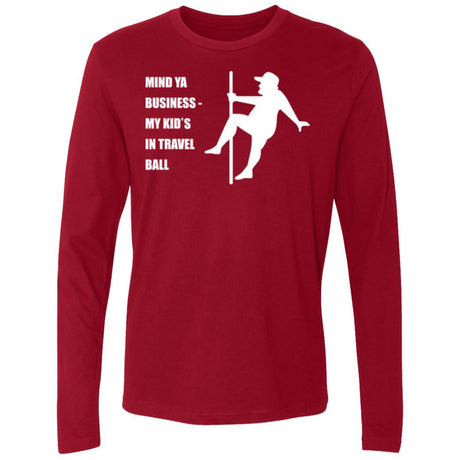 Mind Ya Business Men's Premium Long Sleeve T-Shirt - Cardinal