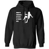 Mind Ya Business Unisex Pullover Hoodie - Black