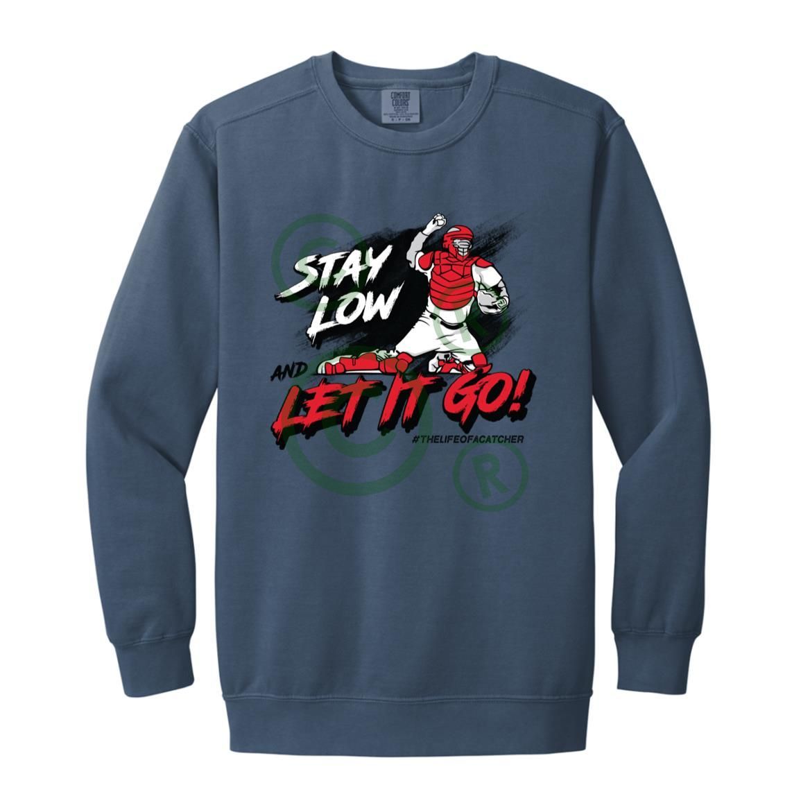 Stay Low & Let It Go Unisex Crewneck Sweatshirt - Blue Jean