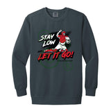 Stay Low & Let It Go Unisex Crewneck Sweatshirt - Denim